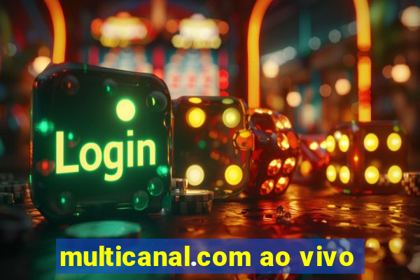 multicanal.com ao vivo